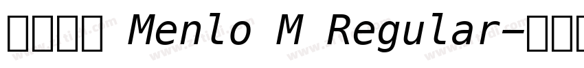 微软雅黑 Menlo M Regular字体转换